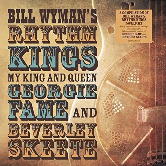 Bill Wyman's Rhythm Kings - My King & Queen: Georgie Fame & Beverley Skeete